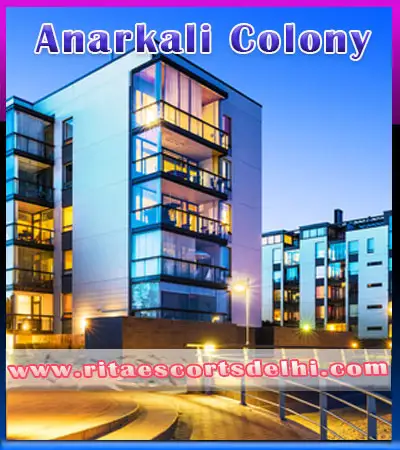 Anarkali Colony Escorts